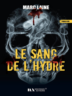 cover image of Le sang de l'hydre